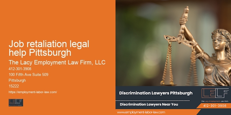 Job retaliation legal help Pittsburgh
