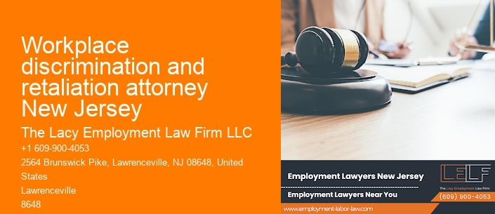 Workplace discrimination and retaliation attorney New Jersey
