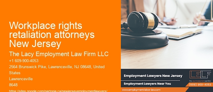 Workplace rights retaliation attorneys New Jersey