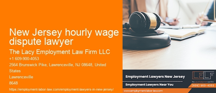 New Jersey hourly wage dispute lawyer