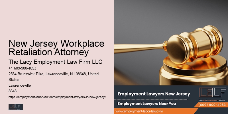 New Jersey Workplace Retaliation Attorney Workplace Legal Advisor