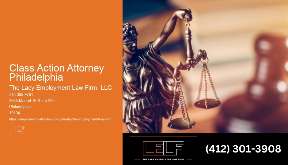 Top-Notch Legal Representation Class Action Attorney Philadelphia