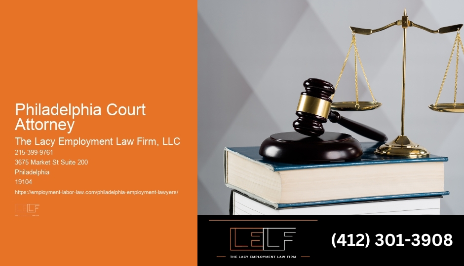 Expert Legal Guidance Philadelphia Court Attorney