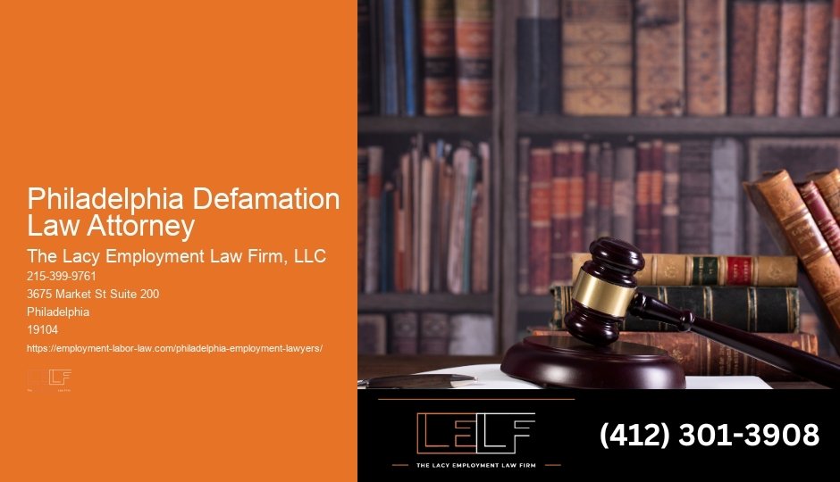 Comprehensive Law Firm Philadelphia Defamation Law Attorney
