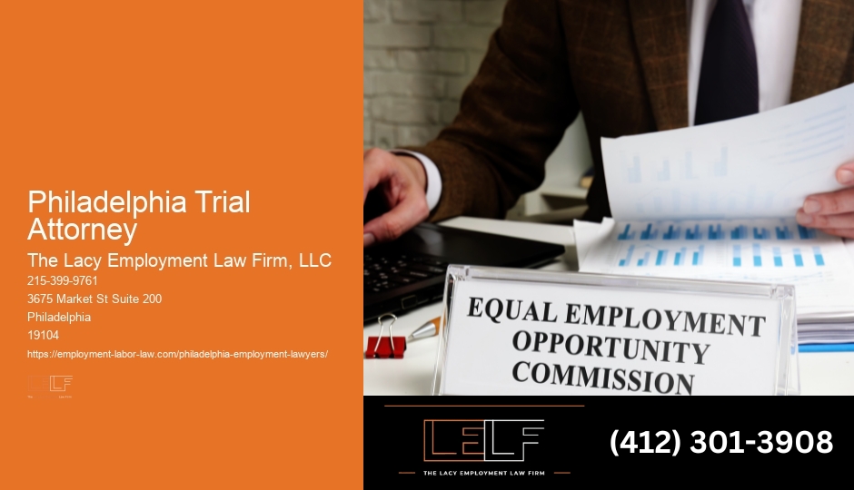 Skilled Workplace Attorney Philadelphia Trial Attorney