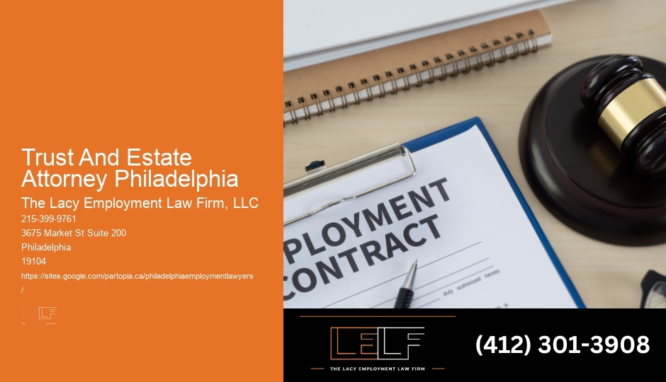 Affordable Litigation Attorney Trust And Estate Attorney Philadelphia
