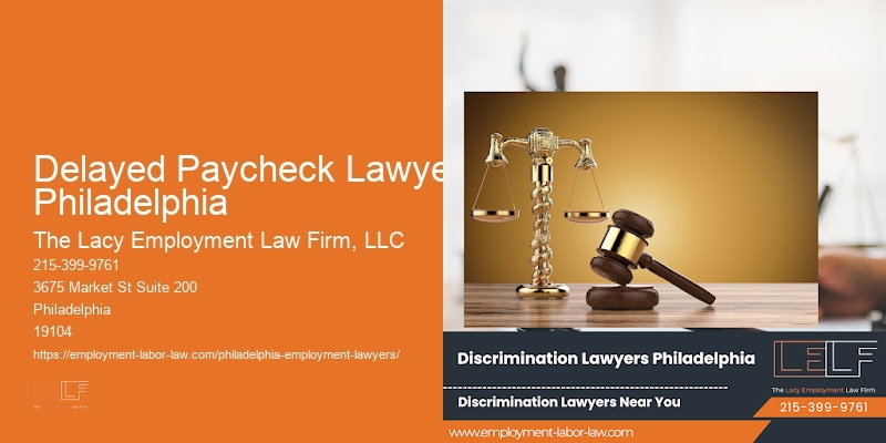 Delayed Paycheck Lawyer Philadelphia