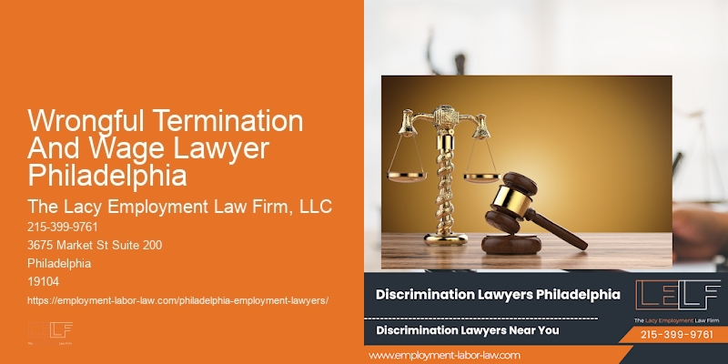 Wrongful Termination And Wage Lawyer Philadelphia