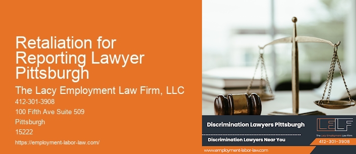 Retaliation for Reporting Lawyer Pittsburgh