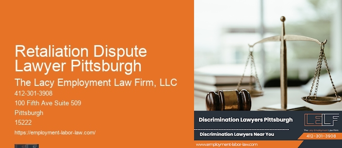 Retaliation Dispute Lawyer Pittsburgh