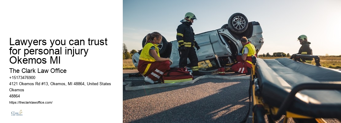 Lawyers you can trust for personal injury Okemos MI Lawyer for Personal Injury Settlements