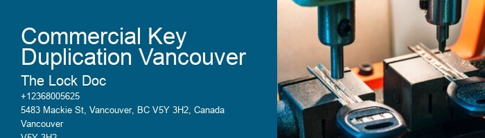 Commercial Key Duplication Vancouver