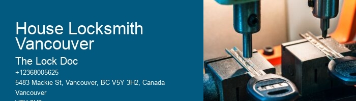 House Locksmith Vancouver