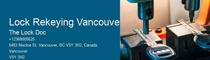 Lock Rekeying Vancouver