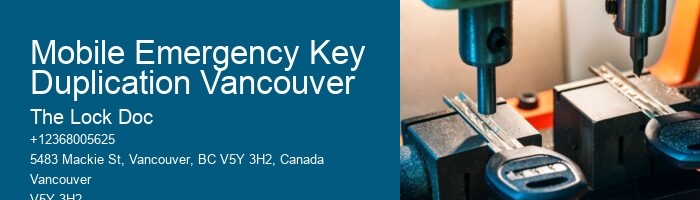 Mobile Emergency Key Duplication Vancouver