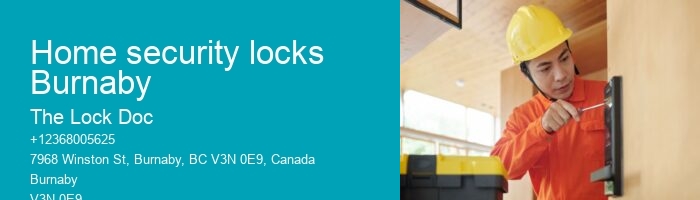 Home security locks Burnaby