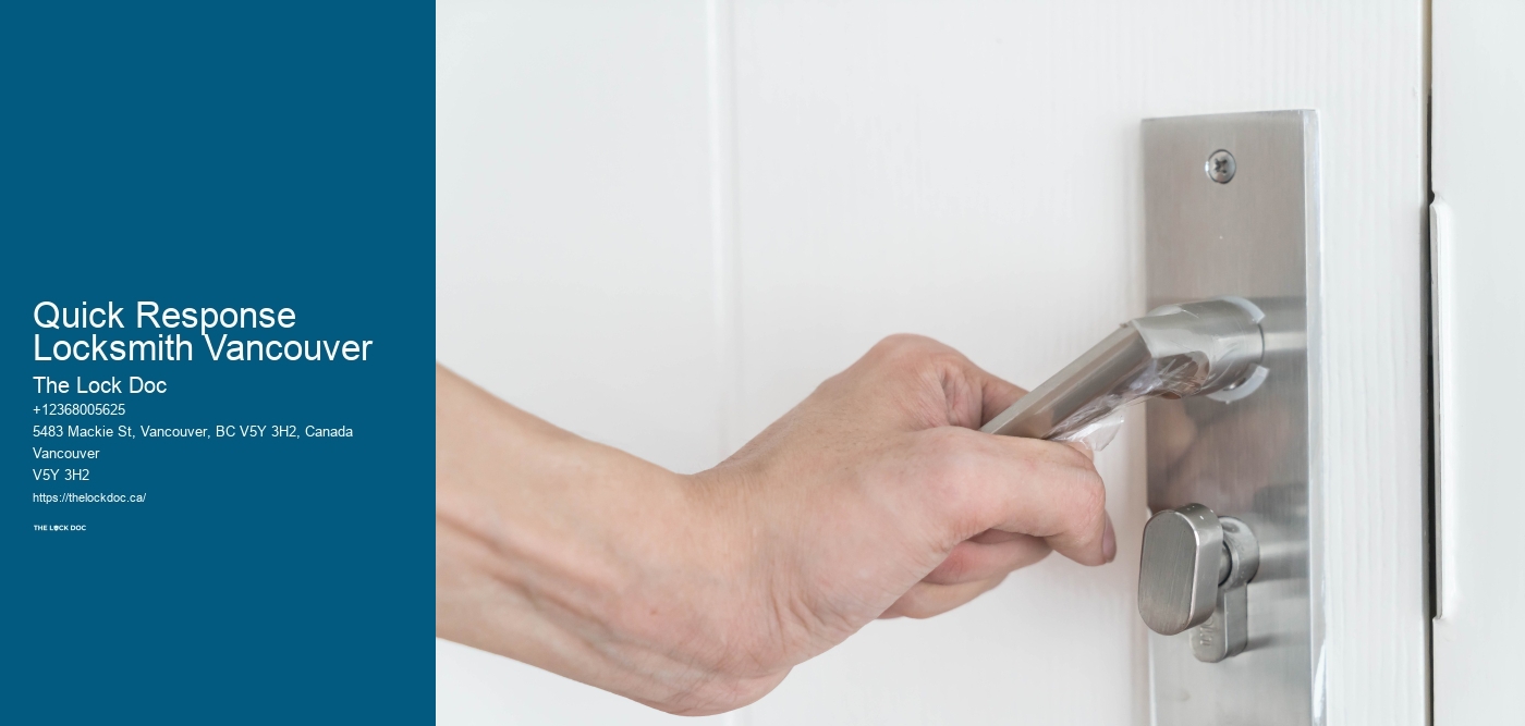 Quick Response Locksmith Vancouver