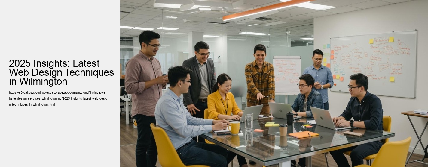 2025 Insights: Latest Web Design Techniques in Wilmington