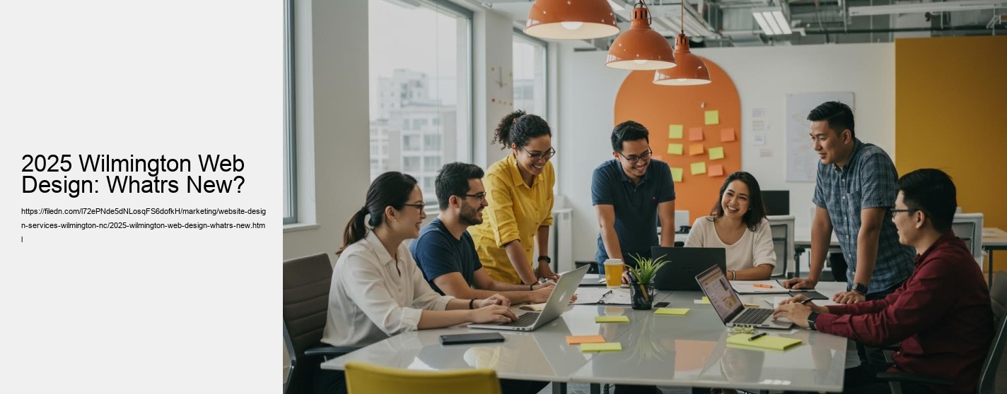 2025 Wilmington Web Design: Whatrs New?