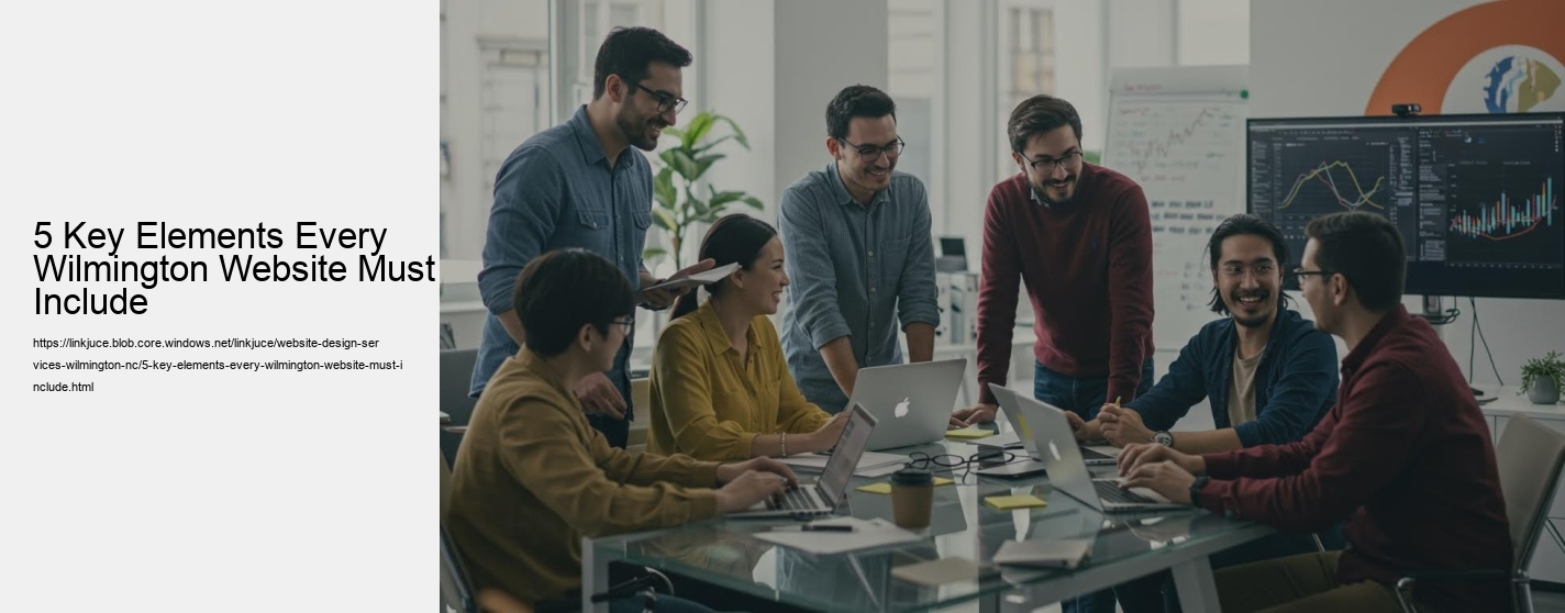 5 Key Elements Every Wilmington Website Must Include