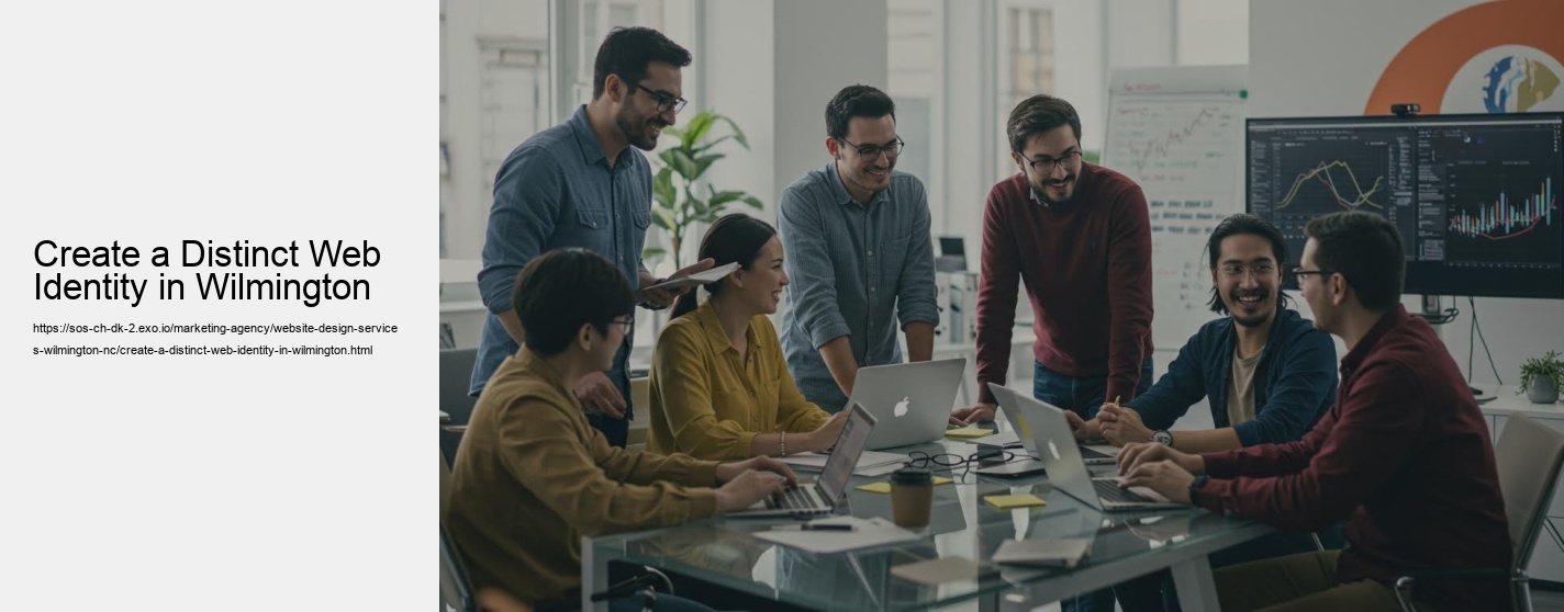 Create a Distinct Web Identity in Wilmington