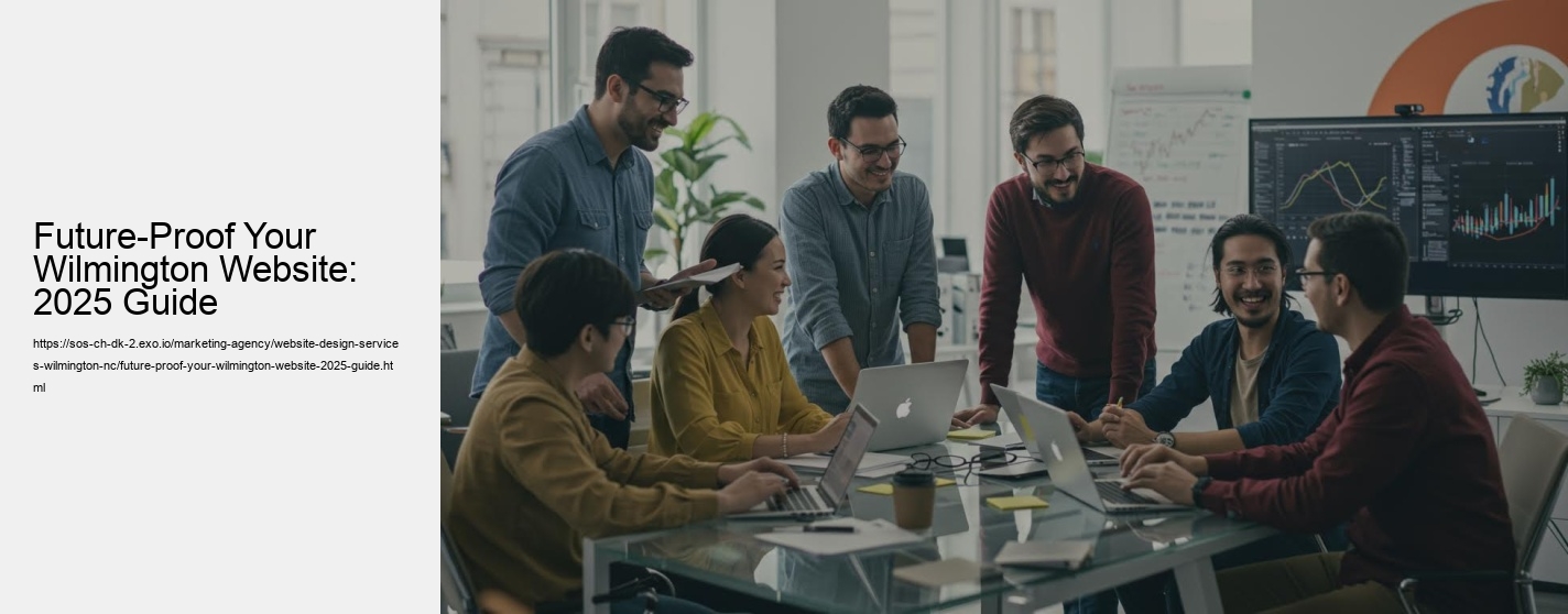 Future-Proof Your Wilmington Website: 2025 Guide