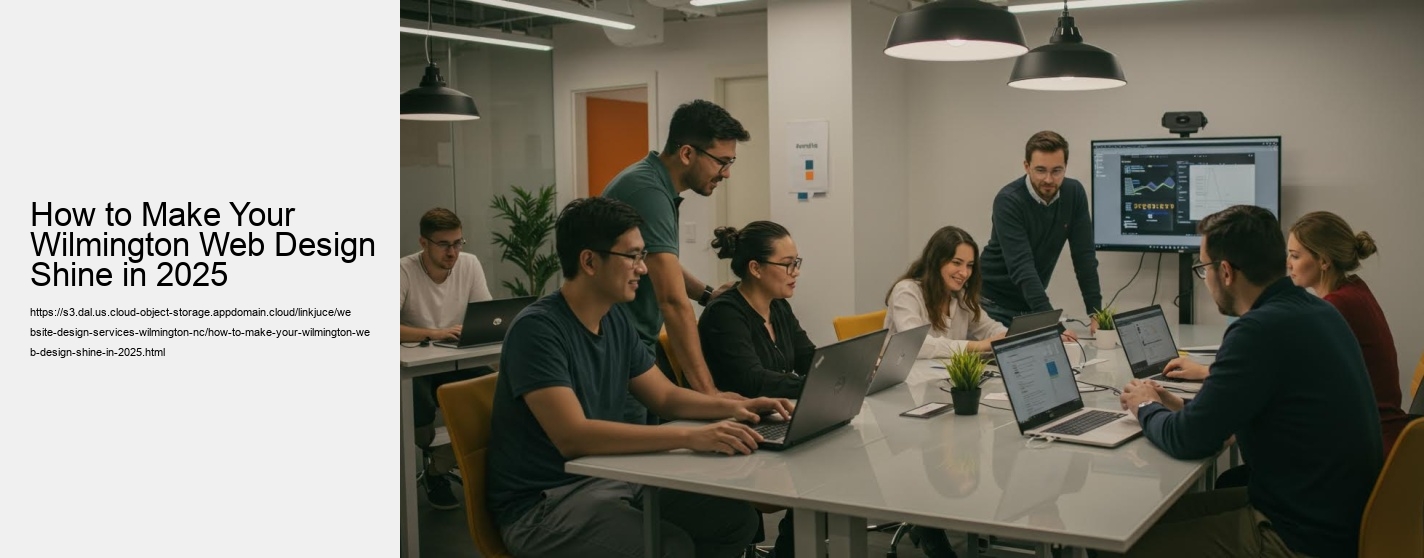 How to Make Your Wilmington Web Design Shine in 2025