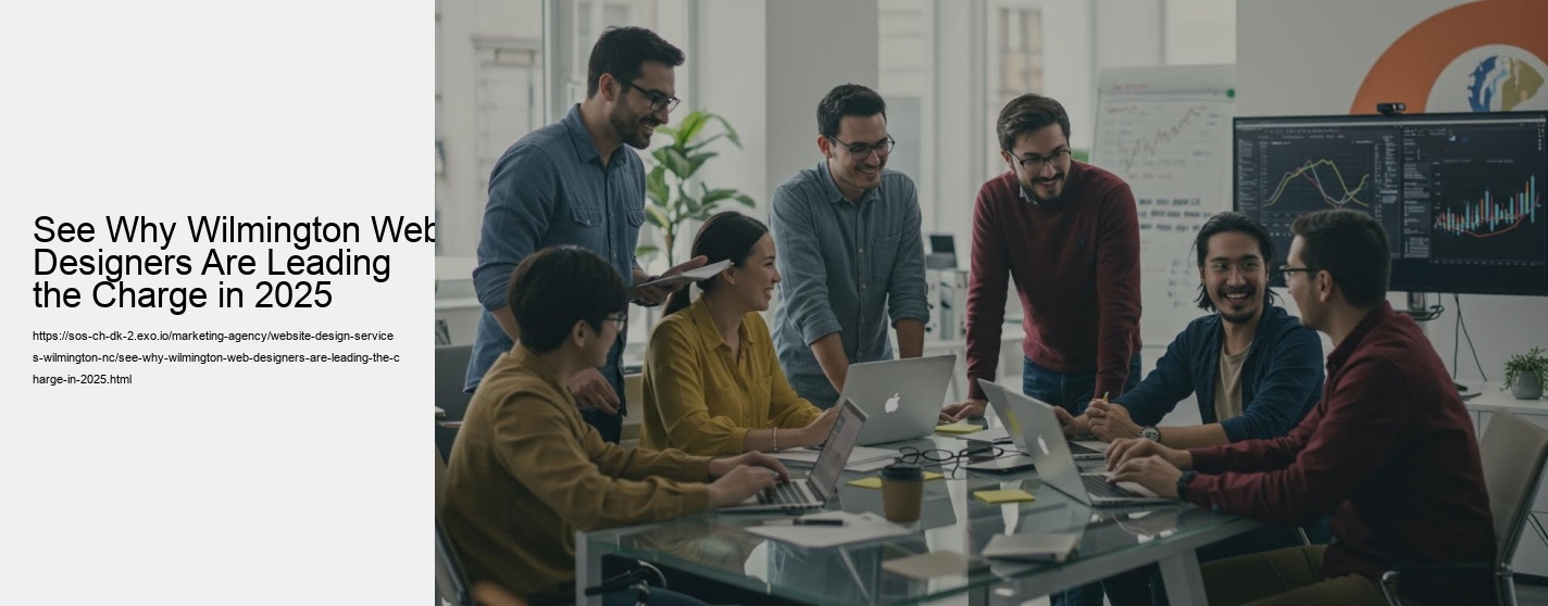 See Why Wilmington Web Designers Are Leading the Charge in 2025
