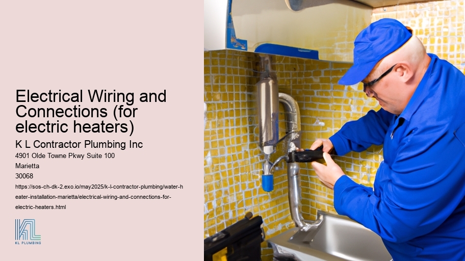 Electrical Wiring and Connections (for electric heaters)