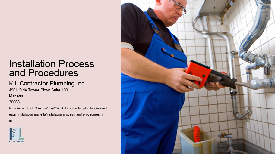 Installation Process and Procedures