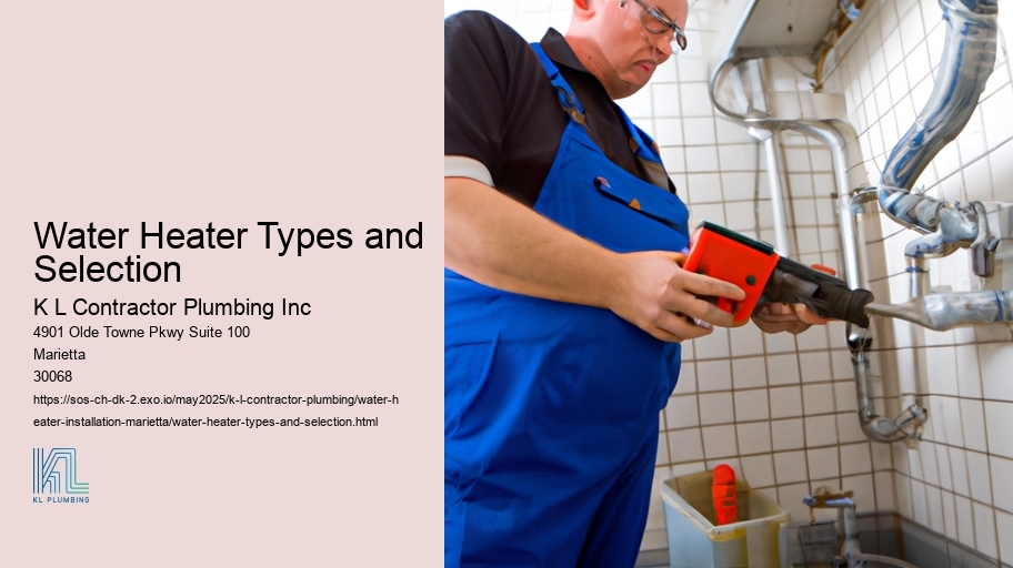 Water Heater Types and Selection