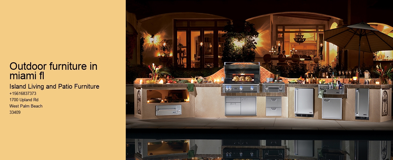 outdoor furniture in miami fl