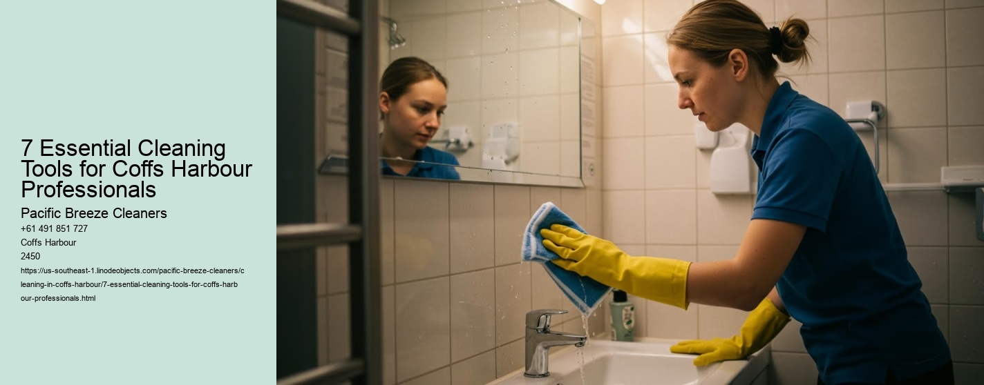 7 Essential Cleaning Tools for Coffs Harbour Professionals