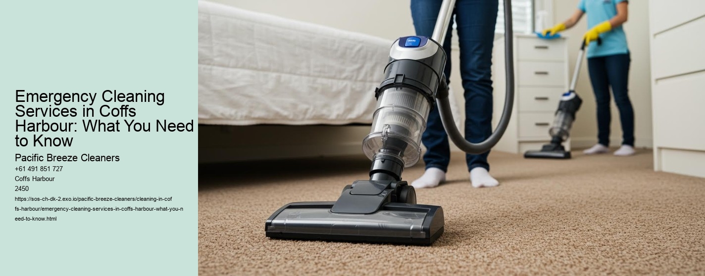 Emergency Cleaning Services in Coffs Harbour: What You Need to Know
