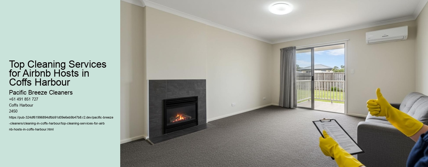 Top Cleaning Services for Airbnb Hosts in Coffs Harbour