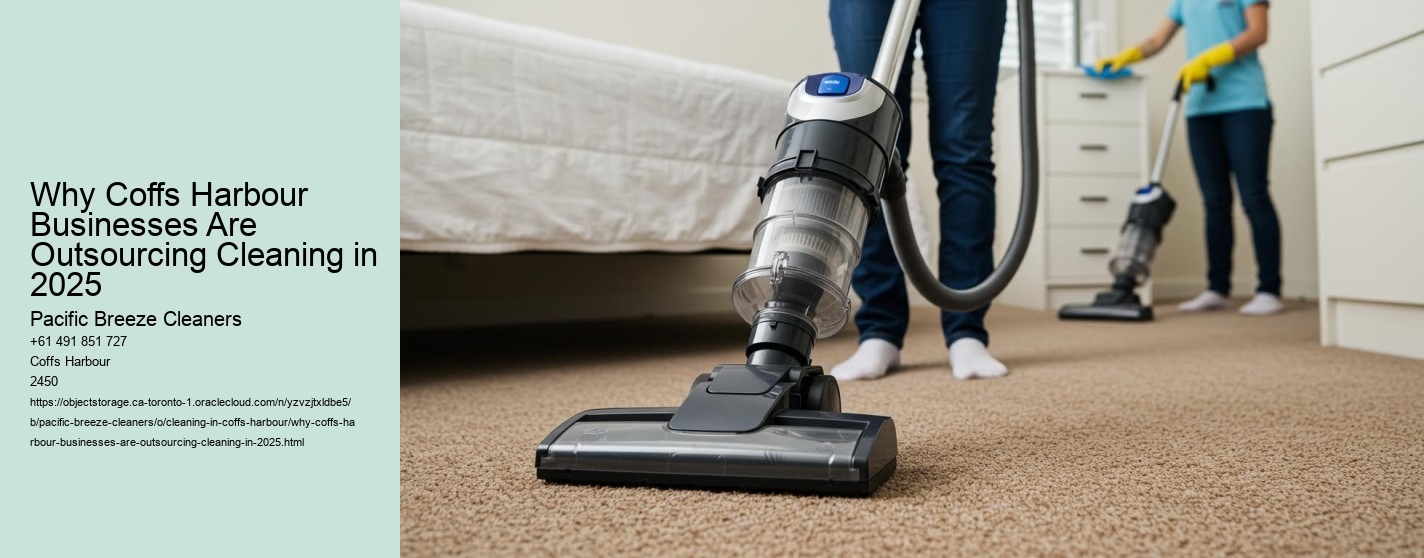 Why Coffs Harbour Businesses Are Outsourcing Cleaning in 2025