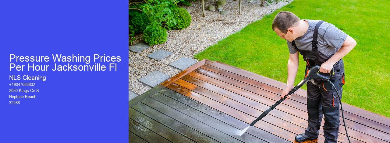 Pressure Washing Prices Per Hour Jacksonville Fl