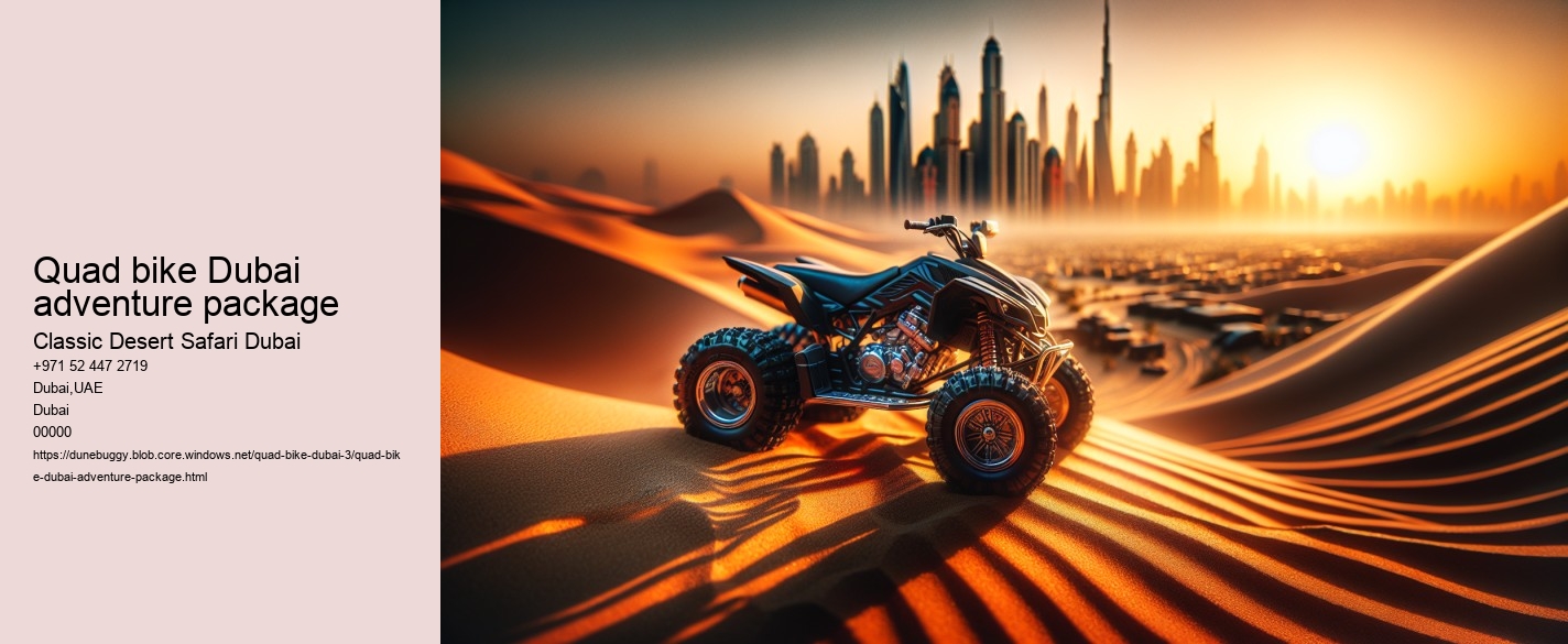 Quad bike Dubai adventure package