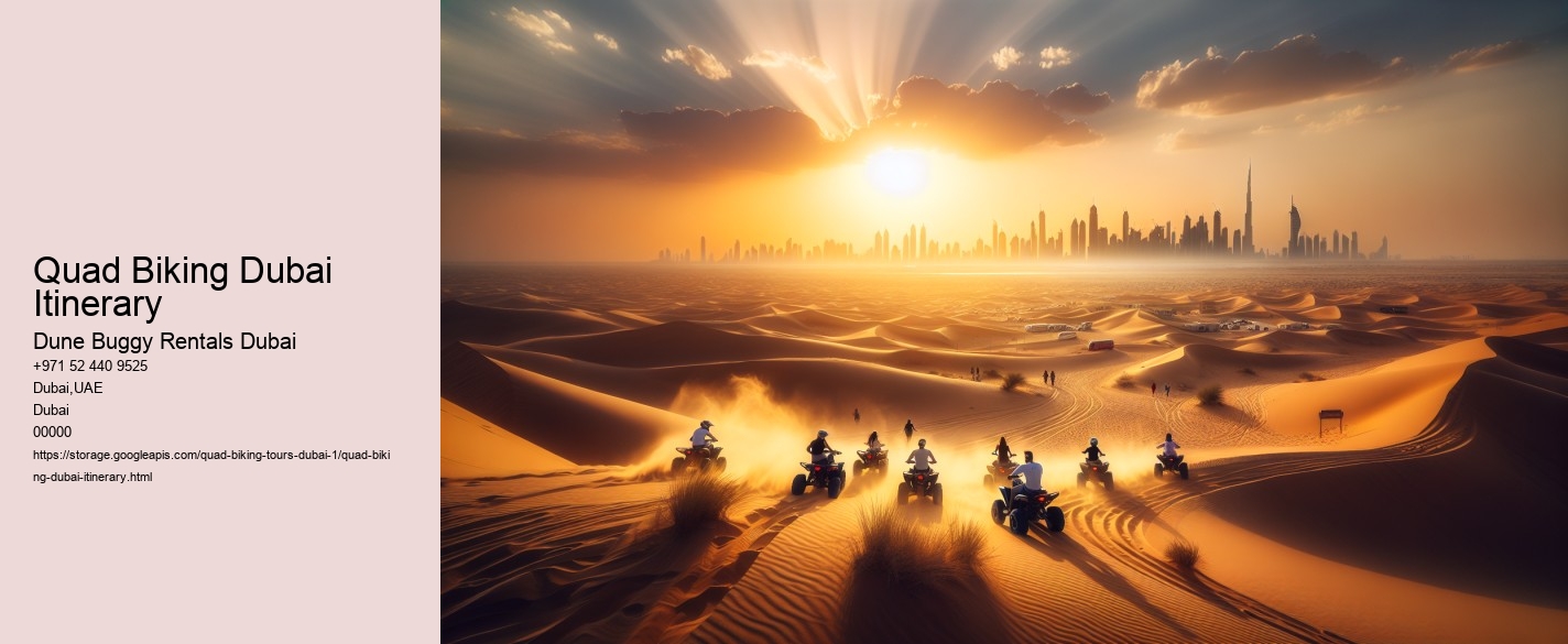 Quad Biking Dubai Itinerary