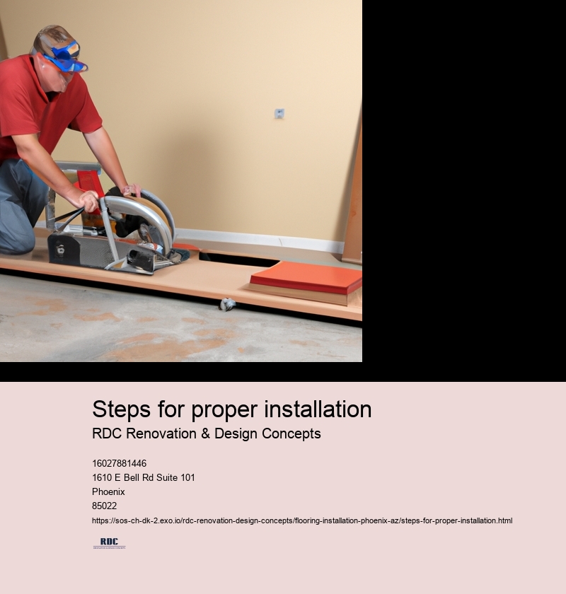 Steps for proper installation