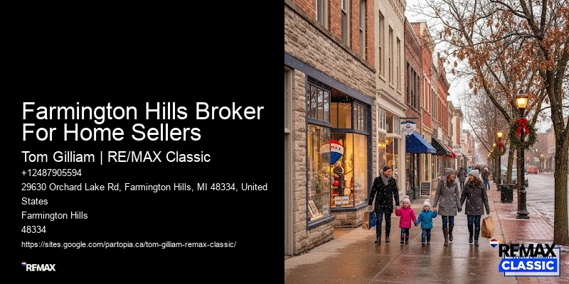 Farmington Hills Broker For Home Sellers
