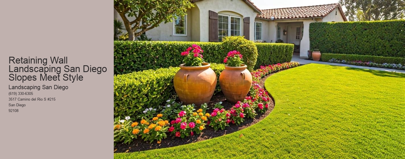 Retaining Wall Landscaping San Diego Slopes Meet Style