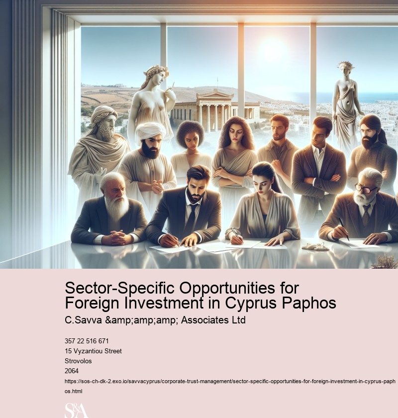 Sector-Specific Opportunities for Foreign Investment in Cyprus Paphos