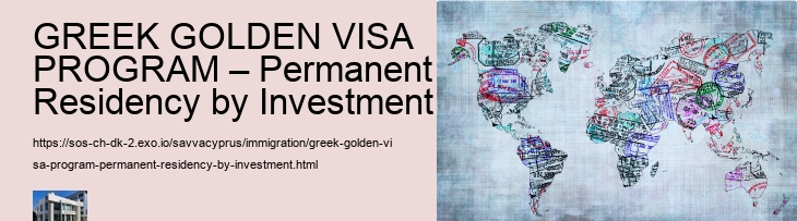 GREEK GOLDEN VISA PROGRAM – Permanent Residency by Investment