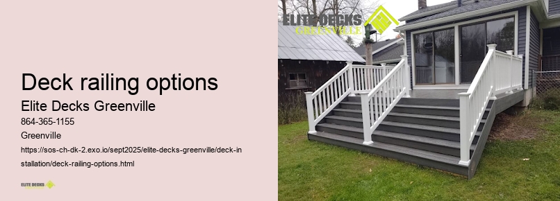 Deck railing options