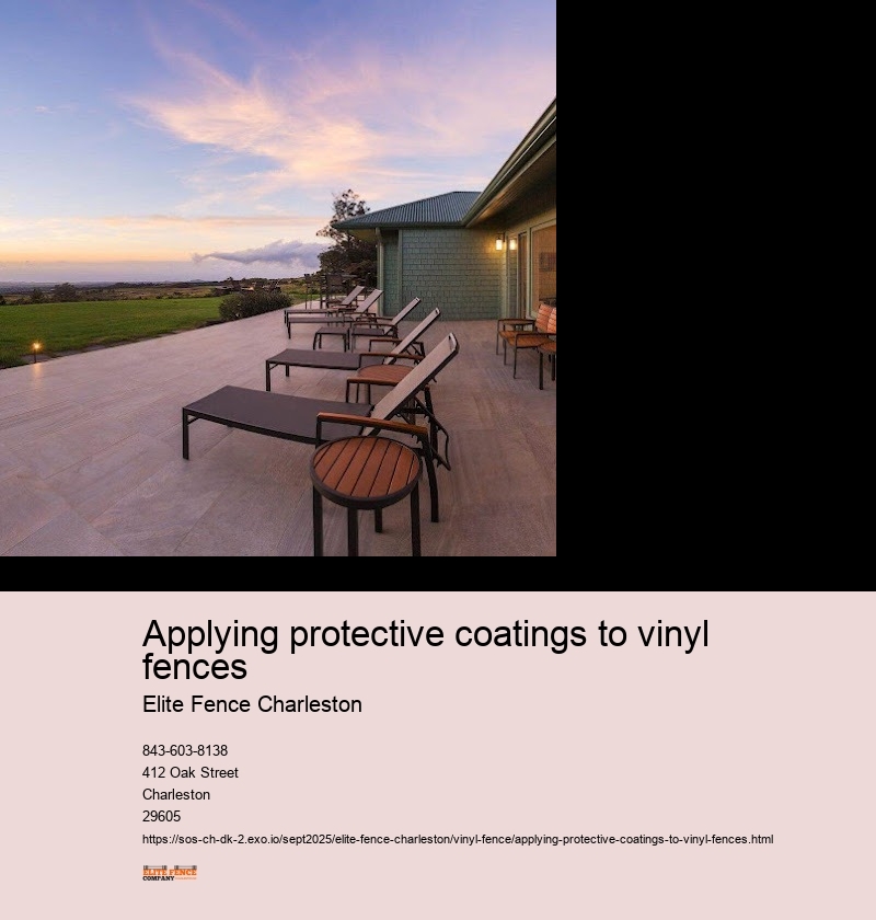 Selecting the right protective coating for vinyl fences