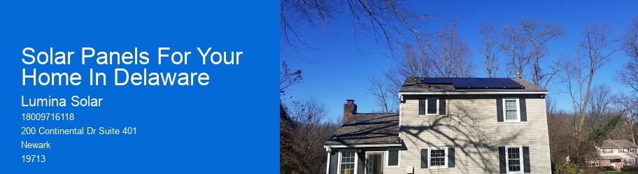 Solar Panels For Your Home In Delaware