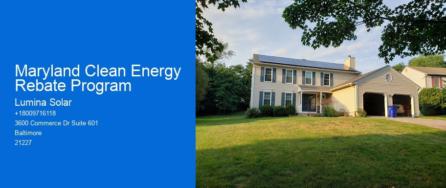 Maryland Clean Energy Rebate Program