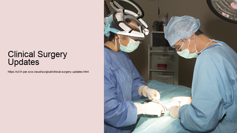 Clinical Surgery Updates