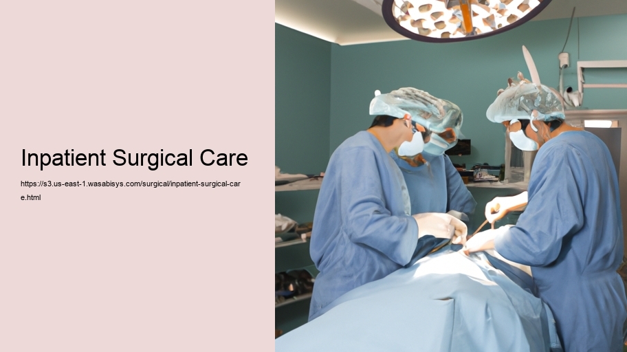 Inpatient Surgical Care